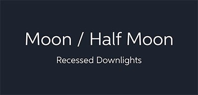 Moon-half moon downlight